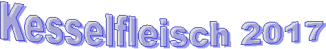 Kesselfleisch 2017